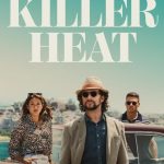 فيلم Killer Heat 2024 مترجم اون لاين