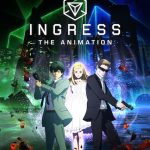 انمي Ingress the Animation الحلقة 11 والاخيرة مترجمة