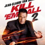 فيلم Kill Em All 2 2024 مترجم اون لاين