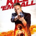 فيلم Kill ‘Em All 2017 مترجم اون لاين