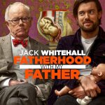 Jack Whitehall: Fatherhood with My Father الموسم الاول الحلقة 4 والاخيرة مترجمة