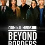 مسلسل Criminal Minds: Beyond Borders الموسم الثاني الحلقة 13 والاخيرة مترجمة