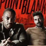 فيلم Point Blank 2019 مترجم اون لاين