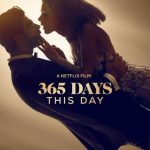 فيلم 365 Days: This Day 2022 مترجم اون لاين