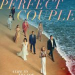 مسلسل The Perfect Couple الموسم الاول الحلقة 6 والاخيرة مترجمة