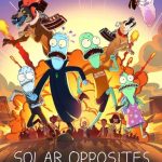 مسلسل Solar Opposites الموسم الثاني الحلقة 8 والاخيرة مترجمة