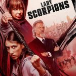 فيلم Lady Scorpions 2024 مترجم اون لاين