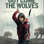 فيلم Out Come the Wolves 2024 مترجم اون لاين