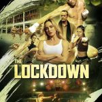 فيلم The Lockdown 2024 مترجم اون لاين