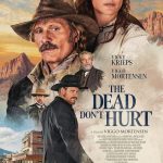 فيلم The Dead Don’t Hurt 2023 مترجم اون لاين