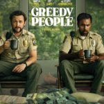 فيلم Greedy People 2024 مترجم اون لاين