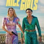 فيلم Nice Girls 2024 مترجم اون لاين