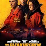 فيلم The Clean Up Crew 2024 مترجم اون لاين