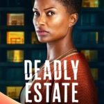 فيلم Deadly Estate 2023 مترجم اون لاين