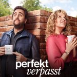 مسلسل Perfekt Verpasst الموسم الاول الحلقة 6 مترجمة