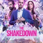 فيلم The Shakedown 2024 مترجم اون لاين