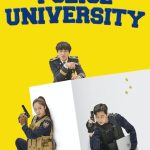 مسلسل جامعة الشرطة Police University الحلقة 16 والاخيرة مترجمة