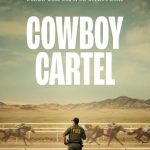 مسلسل Cowboy Cartel الموسم الاول الحلقة 4 والاخيرة مترجمة