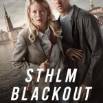 مسلسل STHLM Blackout الموسم الاول الحلقة 4 والاخيرة مترجمة