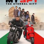 فيلم My Spy the Eternal City 2024 مترجم اون لاين