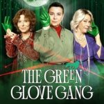 مسلسل The Green Glove Gang الموسم الثاني الحلقة 7 مترجمة