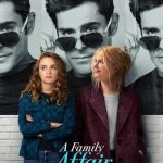 فيلم A Family Affair 2024 مترجم اون لاين