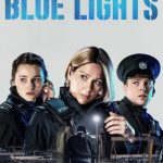 مسلسل Blue Lights الموسم الاول الحلقة 6 والاخيرة مترجمة