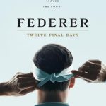 فيلم Federer: Twelve Final Days 2024 مترجم اون لاين