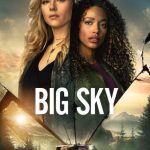 مسلسل Big Sky الموسم الثاني الحلقة 2 مترجمة