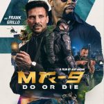 فيلم MR-9: Do or Die 2023 مترجم اون لاين