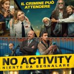 مسلسل No Activity: Niente da Segnalare الموسم الاول الحلقة 6 والاخيرة مترجمة