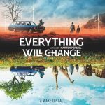 فيلم Everything Will Change 2021 مترجم اون لاين