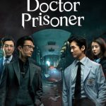 مسلسل الطبيب السجين Doctor Prisoner الحلقة 15 مترجمة