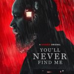 فيلم You’ll Never Find Me 2023 مترجم اون لاين