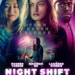 فيلم Night Shift 2023 مترجم اون لاين