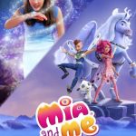 فيلم Mia and Me: The Hero of Centopia 2022 مترجم اون لاين