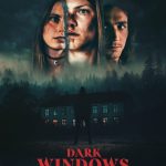 فيلم Dark Windows 2023 مترجم اون لاين