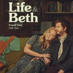 مسلسل Life & Beth الموسم الثاني الحلقة 10 والاخيرة مترجمة