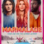 فيلم Marmalade 2024 مترجم اون لاين