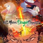 فيلم Monsters: 103 Mercies Dragon Damnation 2024 مترجم اون لاين