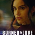 فيلم Burned by Love 2023 مترجم اون لاين