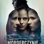 مسلسل Morderczynie الموسم الاول الحلقة 5 مترجمة