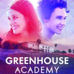 مسلسل Greenhouse Academy الموسم الثالث الحلقة 8 والاخيرة مترجمة