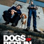 مسلسل Dogs of Berlin الموسم الاول الحلقة 10 والاخيرة مترجمة