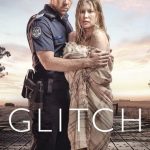 مسلسل Glitch الموسم الاول الحلقة 6 والاخيرة مترجمة