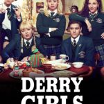 مسلسل Derry Girls الموسم الثاني الحلقة 6 والاخيرة مترجمة