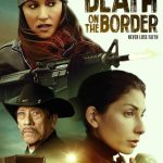 فيلم Death on the Border 2023 مترجم اون لاين