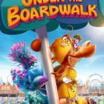 فيلم Under the Boardwalk 2023 مترجم اون لاين