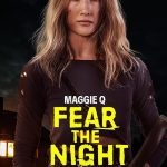 فيلم Fear the Night 2023 مترجم اون لاين