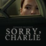 فيلم Sorry, Charlie 2023 مترجم اون لاين